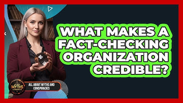 What Makes A Fact-Checking Organization Credible?