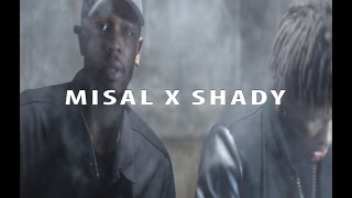 Misal x Shady - Kill Shit (Shot by LandLord Film x KE Film)