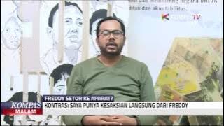 Kontras: Saya Punya Kesaksian Langsung dari Freddy (Bag 2)