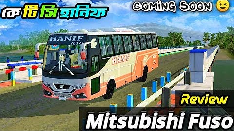BUSSID || KTC Hanif Mitsubishi Fuso BM 117 Turbo Review !!