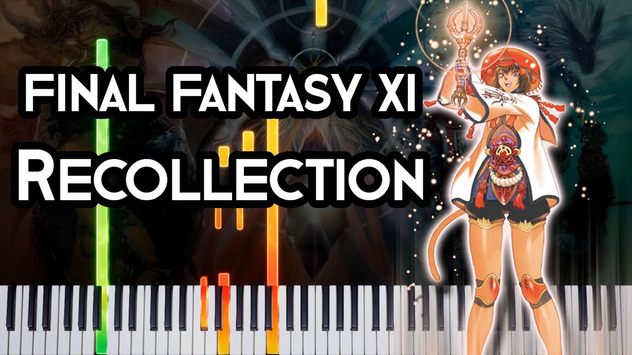 Final Fantasy XI - Recollection (Piano Synthesia) 🎹 - YouTube