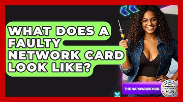 What Does A Faulty Network Card Look Like? - The Hardware Hub