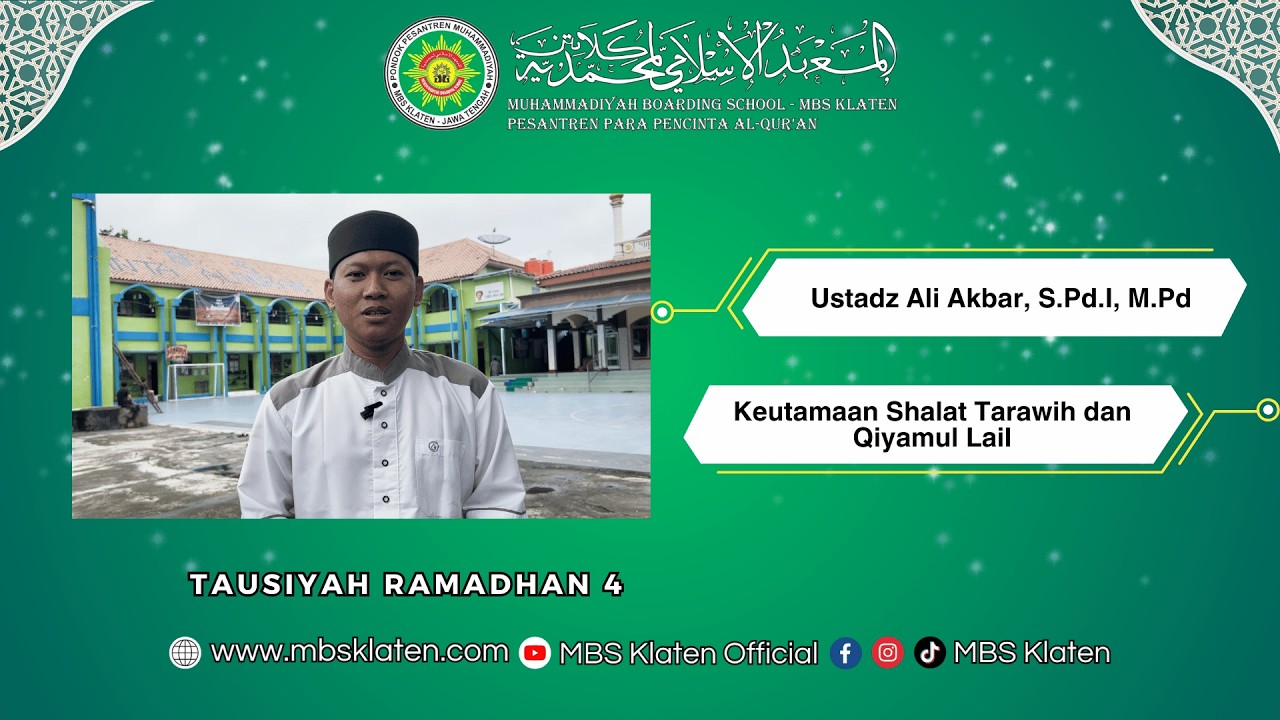 Tausiyah 4 Ust Ali Akbar, S.Pd.I, M.Pd - Keutamaan Shalat Tarawih dan Qiyamul Lail