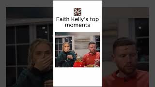 Faith Kelly's Top Moments