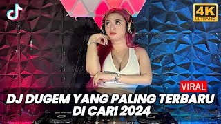 DJ DUGEM YANG PALING TERBARU DICARI 2024 X DJ DISKOTIK PALING MANTAB 2024•FULL BASS ENAK BANGET 2024