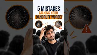 Dandruff कभी ठीक नहीं होगा अगर ये 5 गलतियाँ करते रहे! #shorts #dandruff