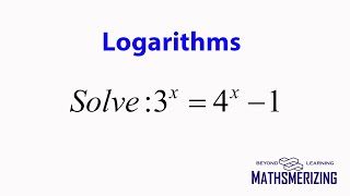 Solving Exponential equations using Logarithm : Solved Example 1 3^x=4^x-1