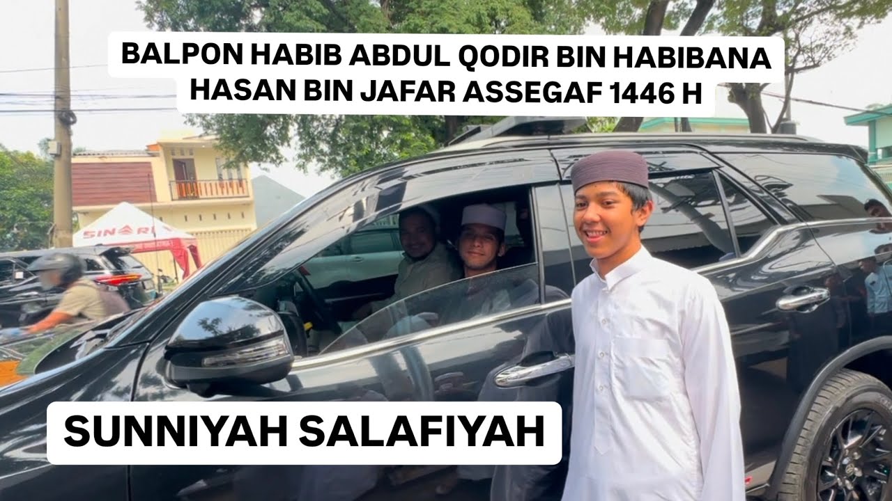 Balpon Habib Abdul Qodir bin Habibana Hasan bin Jafar Assegaf 1446 H !