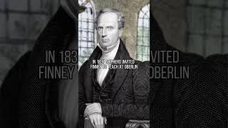 Revivalist Charles Finney & The Origins of Oberlin College: From this week’s ’How We Got Here’!