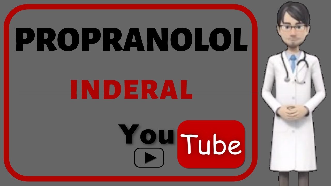 ?What is PROPRANOLOL (INDERAL): Side effects, mechanism of action, uses of Propranolol (Inderal ...