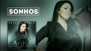 Antônia Gomes - Sonhos