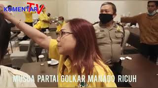 ASTAGA.....MUSDA GOLKAR MANADO KE-10 RICUH