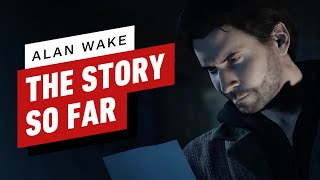 Alan Wake 1: relembre a história e o final do game