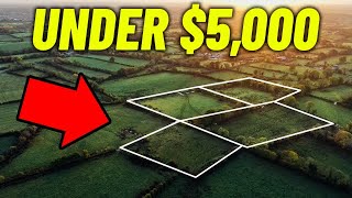 10 Places To Get Land UNDER $5,000