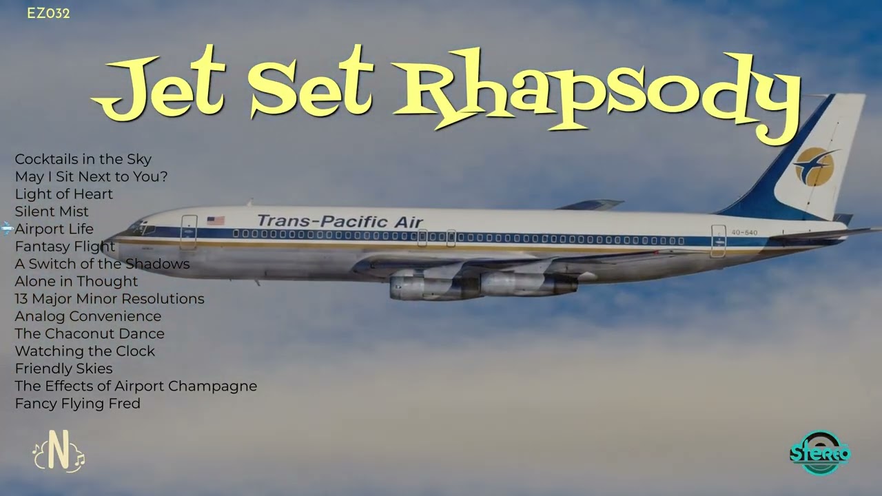 Return to Simpler Times: Jet Set Rhapsody