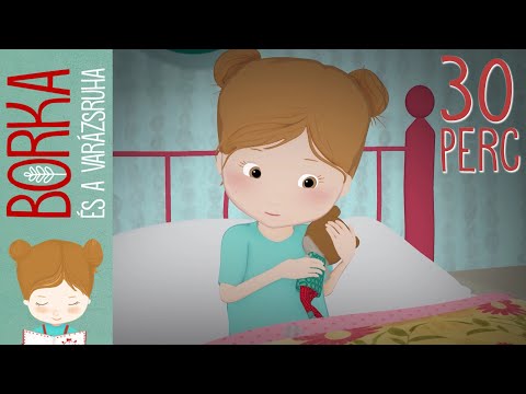 Borka és a varázsruha összefűzés - Varázsrészek félelmek ellen