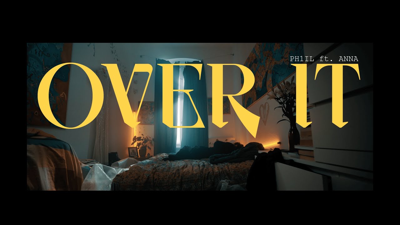 ph1il x lina badulina - "over it" prod. by KAHLERT [Official Video]