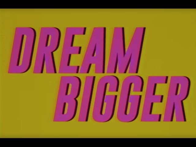 Axwell & Ingrosso - Dream Bigger