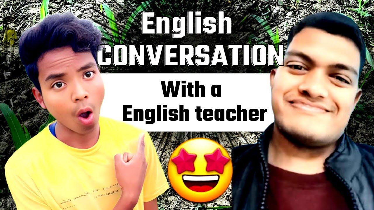 English CONVERSATION with a English teacher