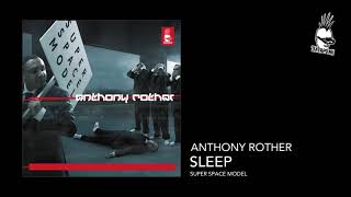 Anthony Rother - Sleep - SUPER SPACE MODEL