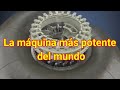 La máquina con más potencia del mundo.