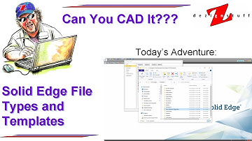 Solid Edge file types and templates