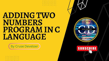 Adding two numbers program in C language-By CD