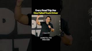 Every Friend Group Has a Wannabe Truck Driver By Appurv Gupta aka GuptaJi