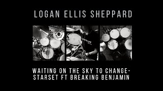 Waiting on the Sky to Change (STARSET ft Breaking Benjamin drum cover) - Logan Ellis Sheppard