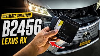 Lexus RX B2456 / B2451 Headlight System Malfunction FIX | Ultimate Solution