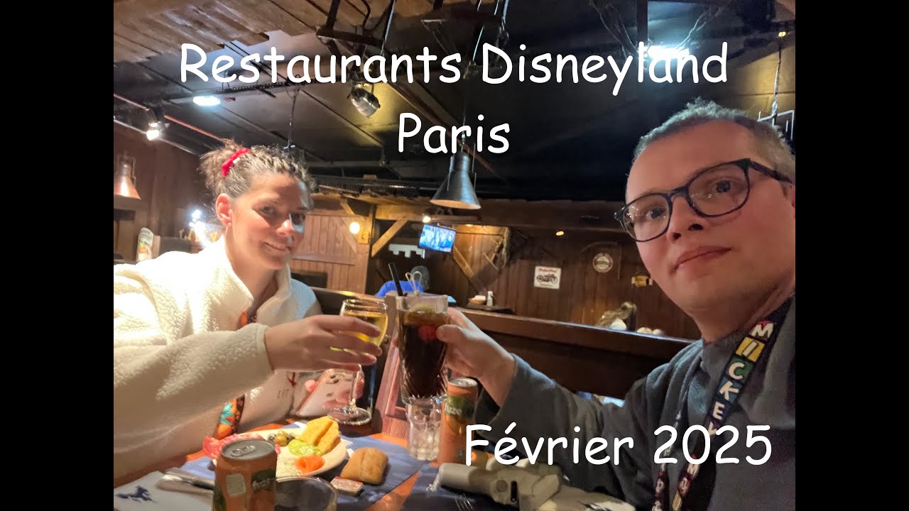 Restaurants Disneyland Paris Février 2025
