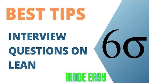 Commonly asked questions on Lean | Lean Interview Questions and Answers | Lean Management Interview