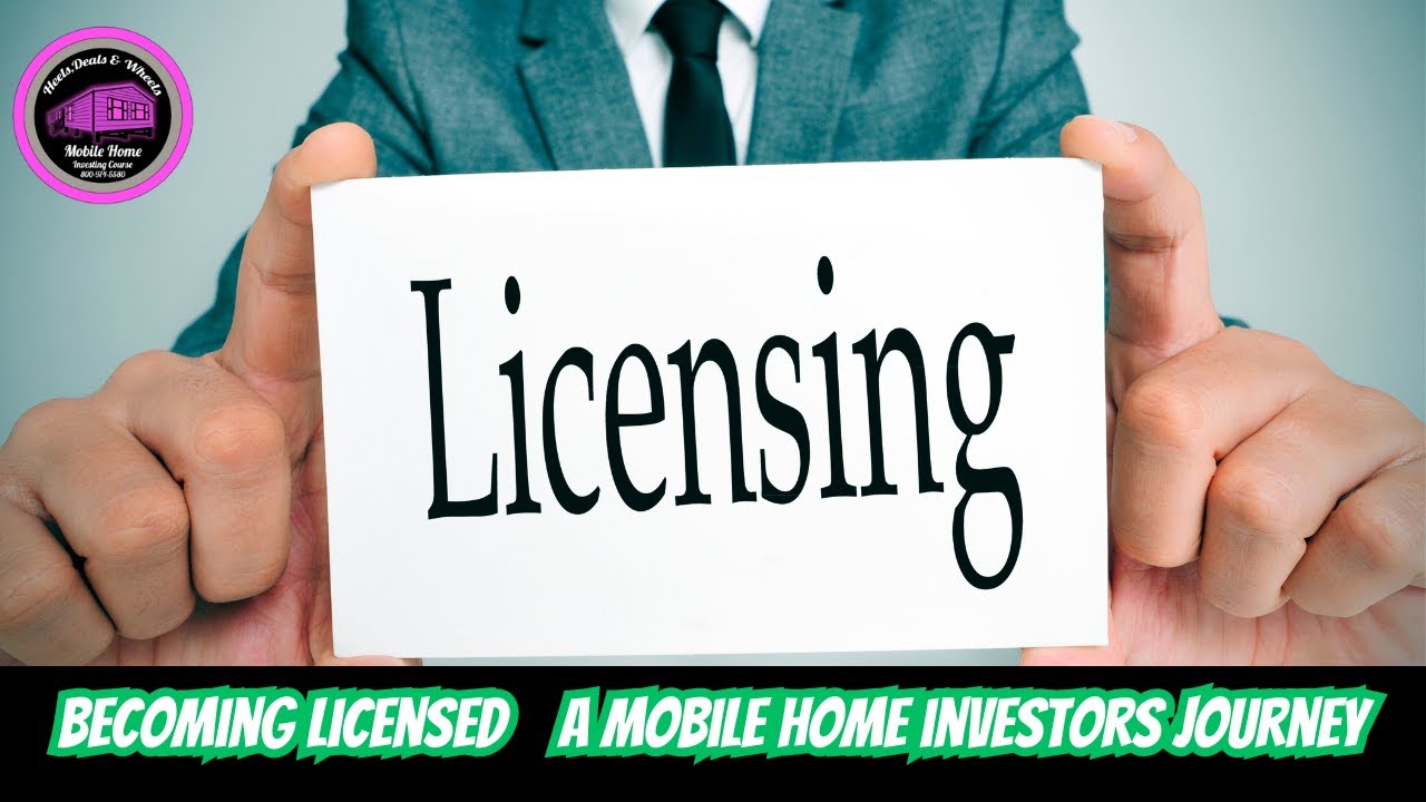 Becoming Licensed | A Mobile Home Investors Journey 