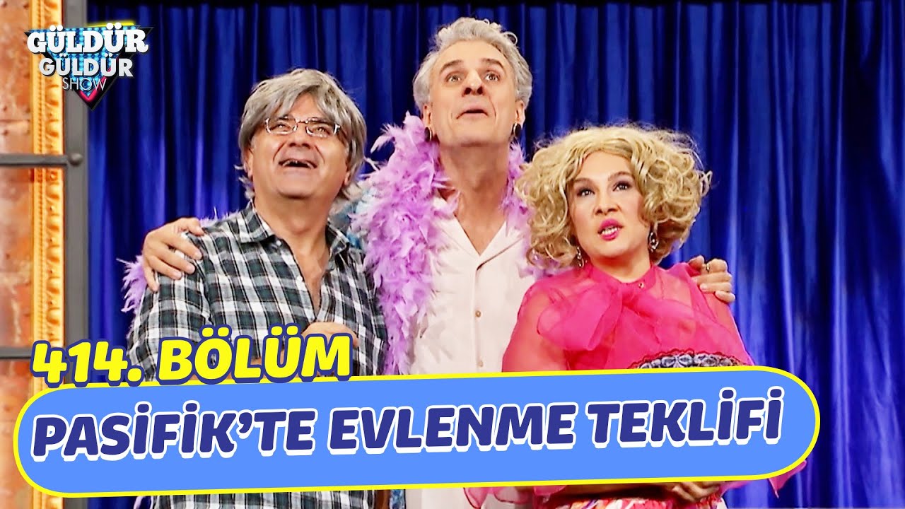 Pasifik'te Evlenme Teklifi - 414. Bölüm (Güldür Güldür Show)