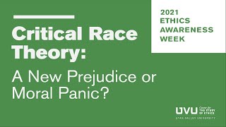 Critical Race Theory: A New Prejudice or Moral Panic?