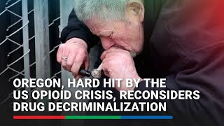 Oregon, hard hit by the US opioid crisis, reconsiders drug decriminalization | ABS-CBN News