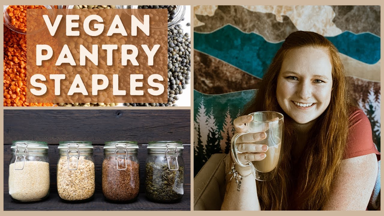 Plant Based Pantry Staples | Food I Eat to Lose Weight - YouTube