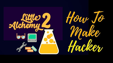 Little Alchemy 2-How To Make Hacker Cheats & Hints