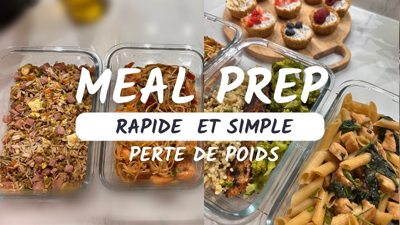 🍝 MEAL PREP DE LA SEMAINE 🍲| RAPIDE ET SUPER SIMPLE 🤩 (pour te donner