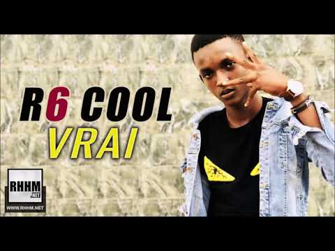 R6 COOL - VRAI (2019)