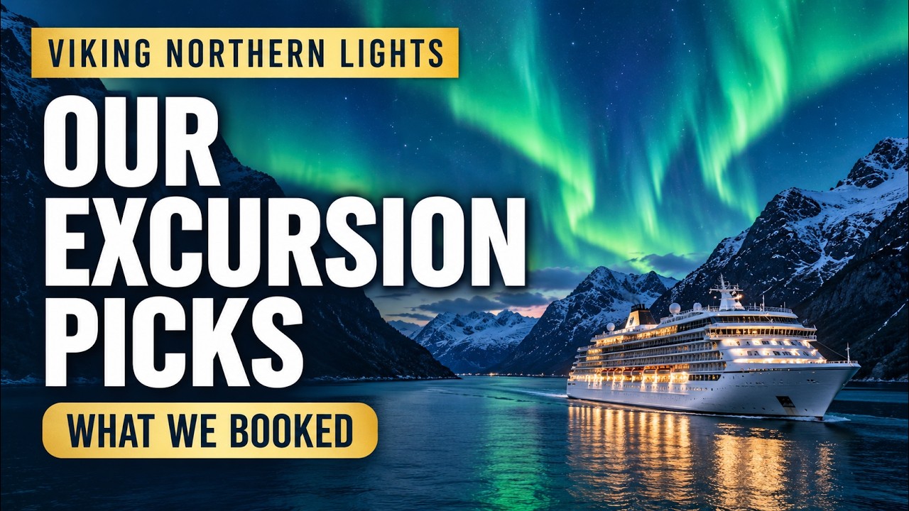 Viking Northern Lights Cruise Excursions: What We Booked & Lessons Learned
