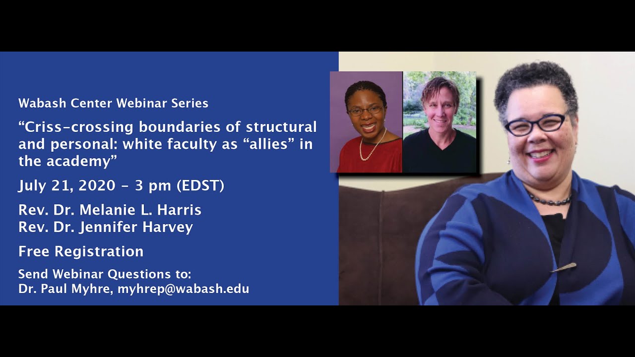 Wabash Webinar: Criss-crossing boundaries of structural and personal: white faculty as “allies”