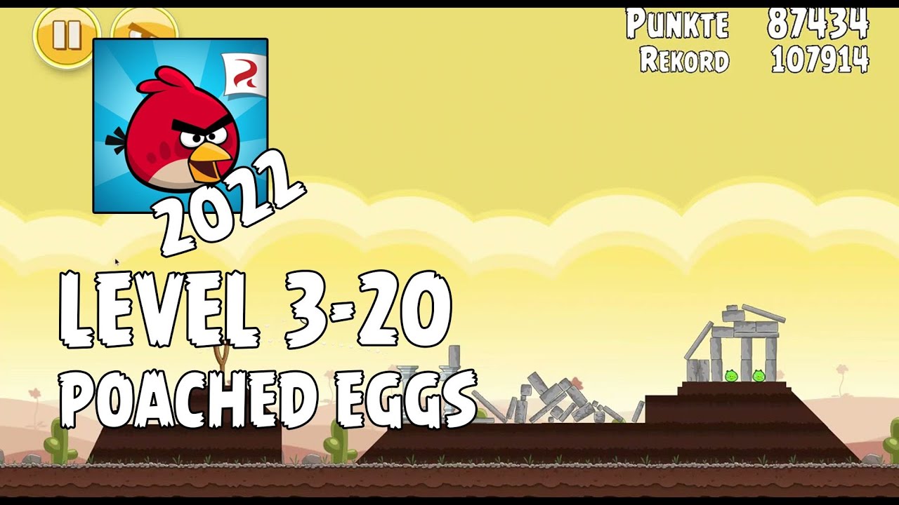 Angry Birds (2022) | Poached Eggs | Level 3-20 | 3-star Walkthrough