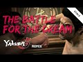 The Battle For The Dream Yakuza 5 Remix By Alpine Escape 