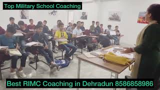 Top Rimc & Sainik School Coaching in Dehradun India 📞 8006615154 #rimc #rimccoaching #sainikschool