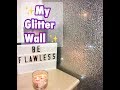 MY GLITTER WALL! DEMO & ANSWERING YOUR QUESTIONS!