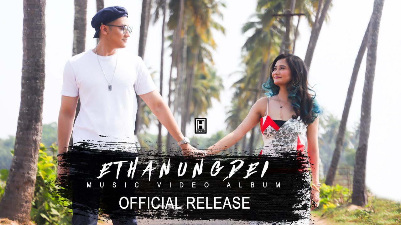 Ethanungdei  Soma  Sushant  AJ Maisnam  Thaja Chanu  Official Music Video Release 2021