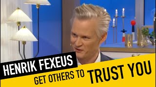 Henrik Fexeus  F Andra Att Lita P Dig get Others To Trust You engsub