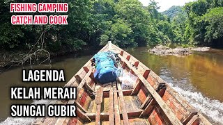 Camping Memburu Kelah Liar Sungai Gubir #CD237