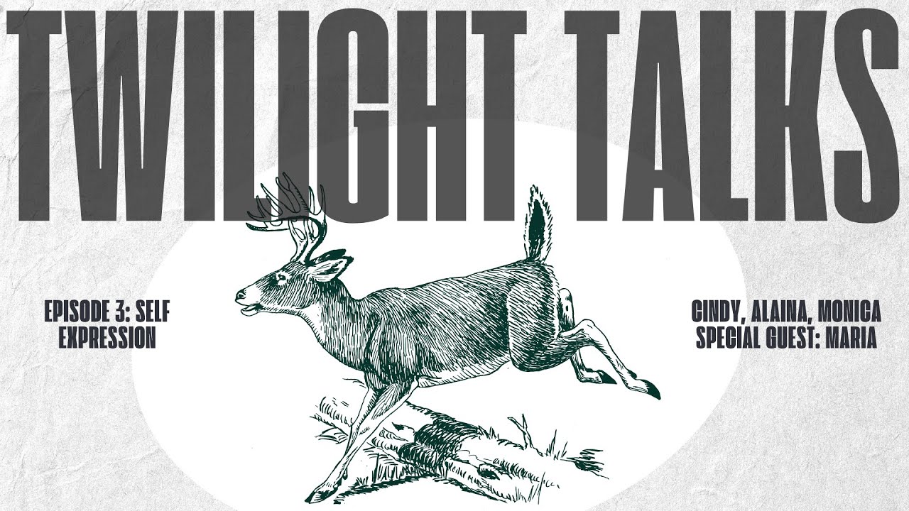 What's Your Form of Self-Expression? - Maria's Story - Twilight Talks Ep. 3